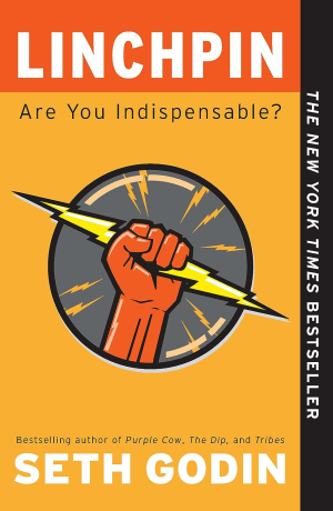 Choose Among these Best Book to Gift - Linchpin: Are You Indispensable? by Seth Godin