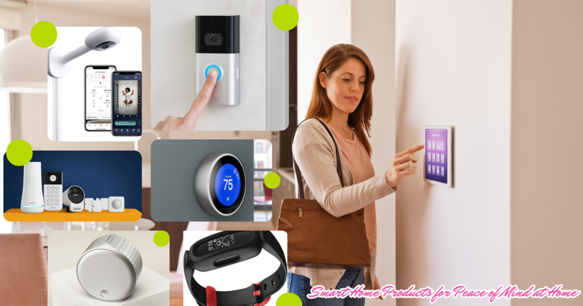 Smart Home Products for Peace of Mind at Home