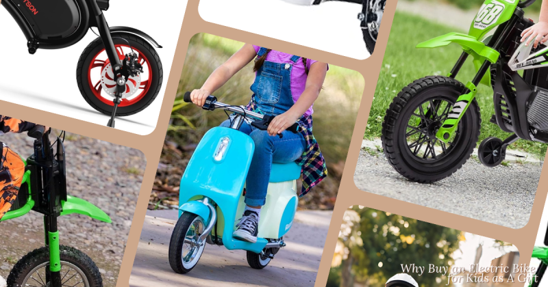 Why Buy an Electric Bike for Kids as A Gift